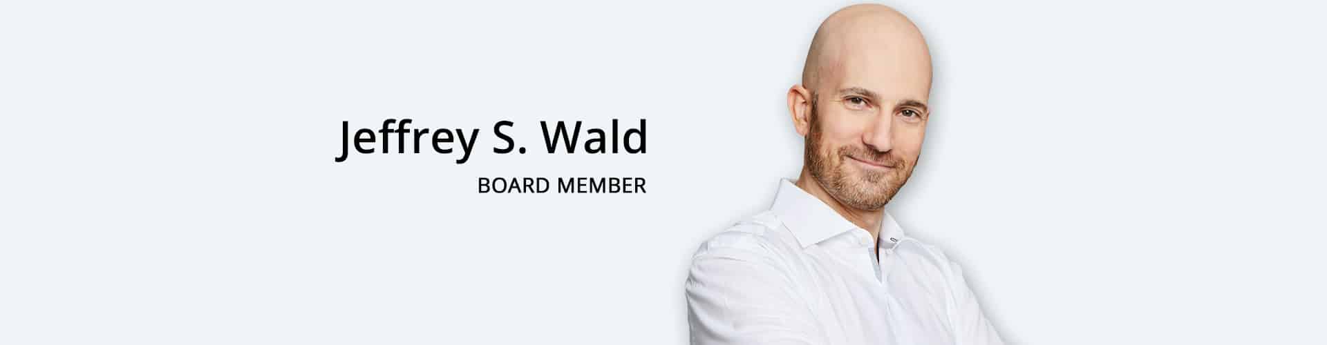 Jeffrey S. Wald-Board Member